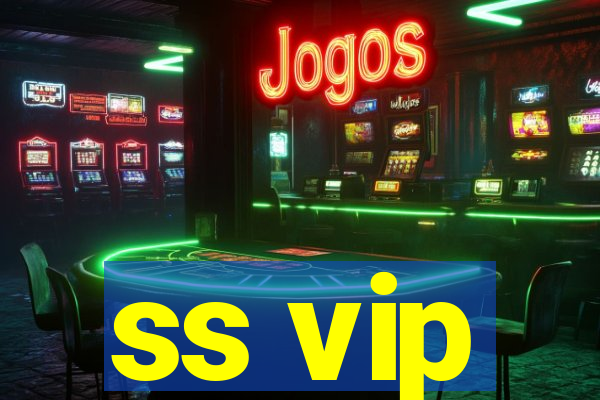 ss vip